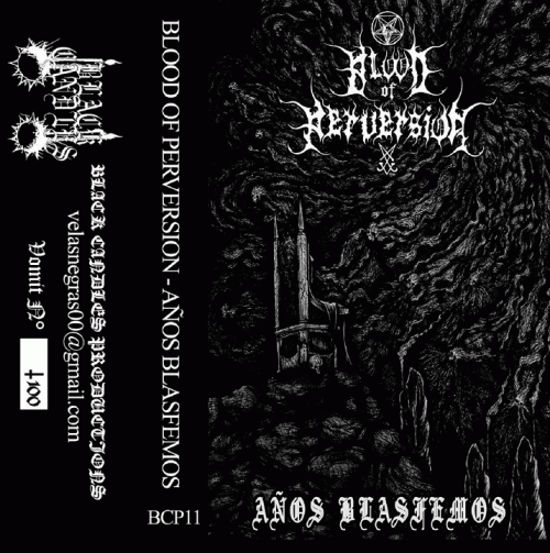 Blood Of Perversion : Años Blasfemos